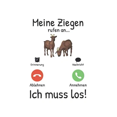 Image of Ziege Notizbuch: Meine Ziegen rufen an Landwirt Ziegenwirt Bauer / 6x9 Zoll 120 karierte Seiten