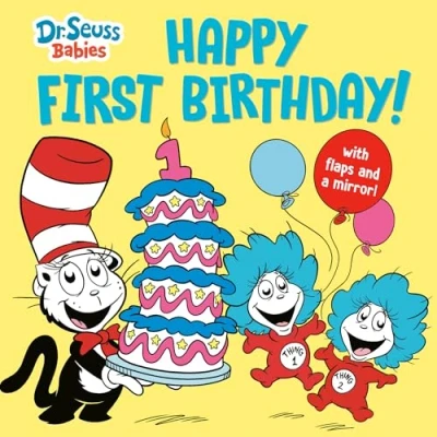 Image of Happy First Birthday! with Dr. Seuss Babies: An Interactive Lift The Flap Board Book a Mirror
