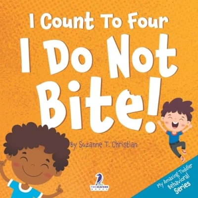 Image of I Count To Four. Do Not Bite!: An Affirmation Themed Toddler Book About Biting (Ages 2 4) (3)