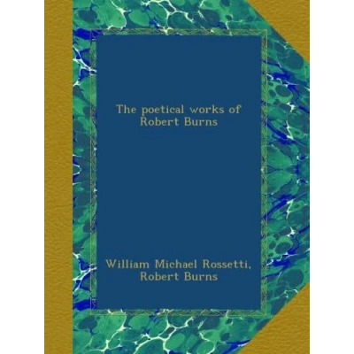 Image of The Poetical Works of Robert Burns