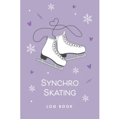 Image of Synchro Skating Log Book And Journal For Ice Skater