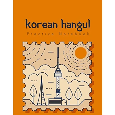 Image of Korean Hangul Practice Notebook: Calligraphy Workbook Hangeul Writing Book Journal for Kids and Adults