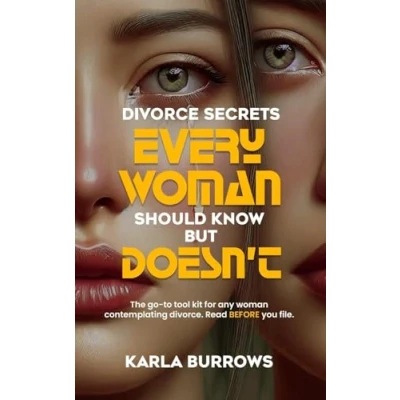 Image of Divorce Secrets Every Woman Should Know But Doesn&#039;t