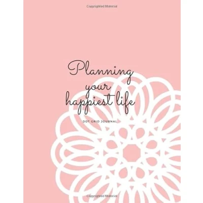Image of Plan Your Life Organize: Dot Grid Journal