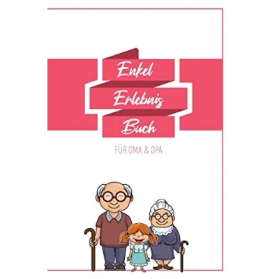 Image of Enkel Erlebnis Buch Für Oma &amp; Opa: Tolles Tagebuch Oma, Opa Und Enkelkinder 120 Seiten Notizbuch Geschenk Zur Geburt