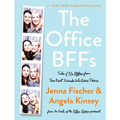 Image of The Office BFFs: Tales of from Two Best Friends Who Were There