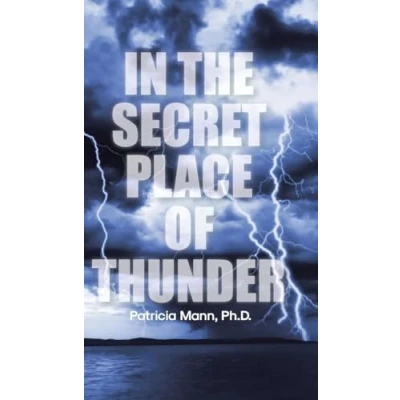 Image of In the Secret Place of Thunder
