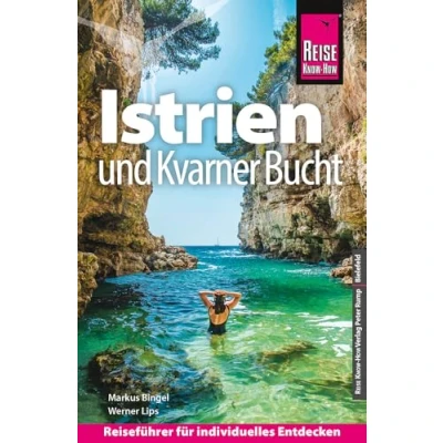 Image of Reise Know How Reiseführer Kroatien: Istrien und Kvarner Bucht