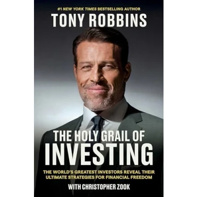 Image of The Holy Grail of Investing: World&#039;s Greatest Investors Reveal Their Ultimate Strategies for Financial Freedom