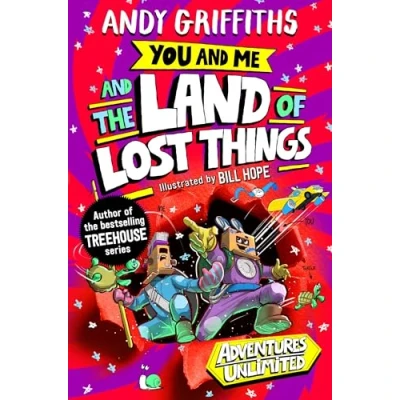 Image of the You and Me Land of Lost Things: from internationally bestselling author Treehouse series