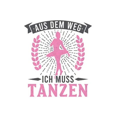 Image of Tänzerin Notizbuch: Aus dem Weg Ich muss tanzen Geschenk / 6x9 Zoll 120 gepunktete Seiten