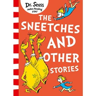 Image of the Sneetches and Other Stories: A classic children&#039;s story book from Sunday Times bestselling author, for young readers ages 3 7
