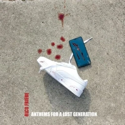 Image of ANTHEMS FOR A LOST GENERATION
