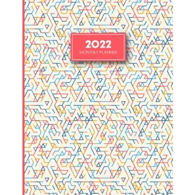 Image of 2022 Monthly Planner: At a glance Weekly &amp; Daily Schedule Organizer Planning Agenda January to December Calendar Planner
