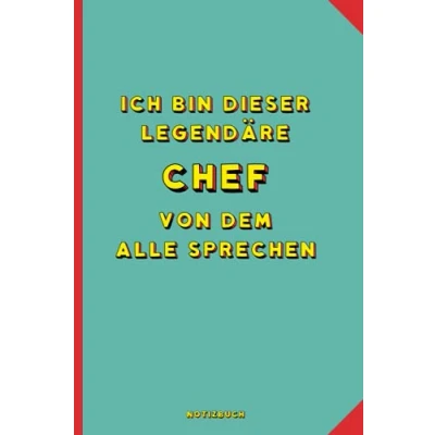 Image of Geschenk für den besten Chef: Notizbuch als Chef A5 / liniert 120 Seiten Tagebuch Terminplaner Geschenkidee zum ... Mann Abschied Abschiedsgeschenk