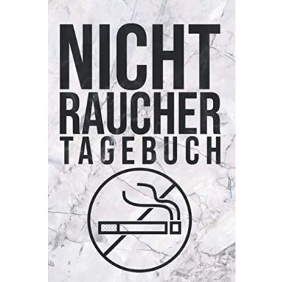 Image of Nichtraucher Tagebuch: Rauchfrei Protokoll I Notizbuch zum Ausfüllen für ein rauchfreies Leben Soft Cover Matt DIN A5