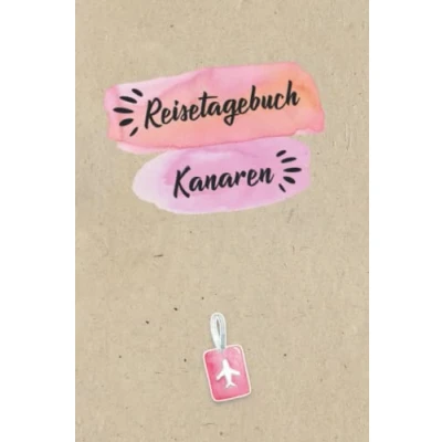 Image of Reisetagebuch Kanaren: Urlaubstagebuch,Spanien Reise,Urlaubsreise Logbuch für 40 Reisetage Reiseerinnerungen und Sehenswürdigkeiten,Rundreise mit ... Geschenk Notizbuch, Abschiedsgeschenk