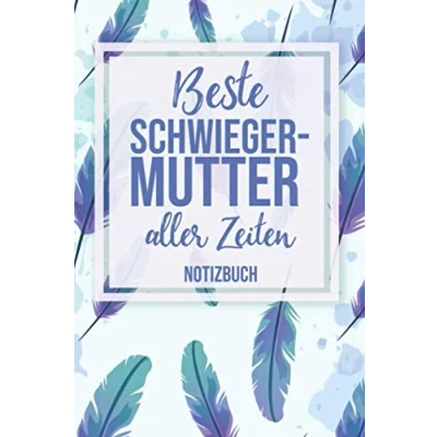 Image of Beste Schwiegermutter Aller Zeiten Notizbuch: Tolles Geschenk für eine I Notizbuch, 130 linierte Seiten Format 6x9 Zoll, DIN A5 Soft Cover matt