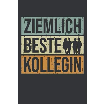 Image of Ziemlich Beste Kollegin: Abschiedsgeschenk Lieblingskollegin Notizbuch Tolles Geschenk für deine Kollegin 120 linierte DINA5 Seiten zum ... Pension und Jobwechsel Arbeitskollegin