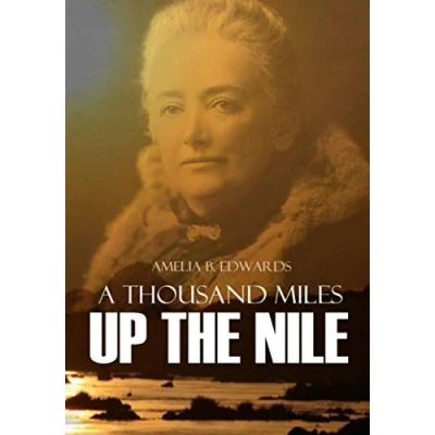 Image of A Thousand Miles up the Nile