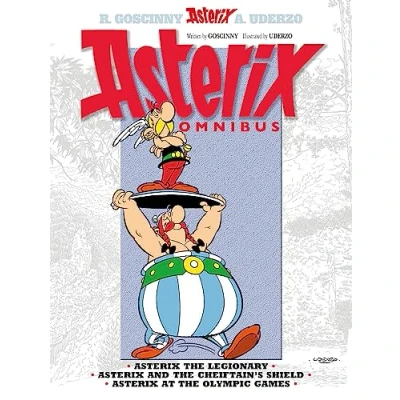Image of Asterix: Asterix Omnibus 4: The Legionary, and Chieftain&#039;s Shield, at Olympic Games