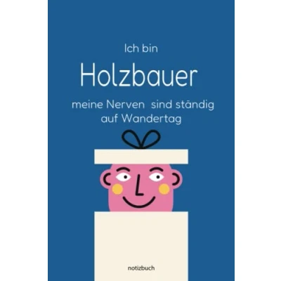 Image of Geschenk Holzbauer Notizbuch: Notizbuch als für den besten A5 / liniert 120 Seiten Tagebuch Terminplaner Geschenkidee zum ... Mann Abschied Abschiedsgeschenk
