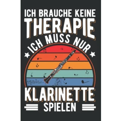 Image of Klarinette Notizbuch: Therapie Klarinettist / 6x9 Zoll 120 linierte Seiten