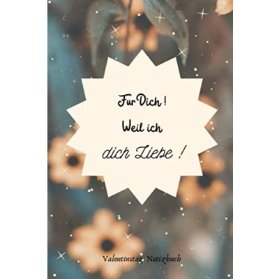 Image of FÜR DICH! WEIL ICH DICH LIEBE!: A5 Notizbuch KALENDER LIEBLINGSMENSCH GESCHENKE PÄRCHEN FREUNDIN FREUNDSCHAFT FREUNDINNENBUCH VALENTINSTAG GESCHENKIDEE PÄRCHENBUCH