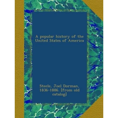 Image of A Popular History Of The United States America: From Aboriginal Times To Present Day (1877)