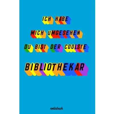 Image of Geschenk für den besten Bibliothekar: Notizbuch als Bibliothekar A5 / liniert 120 Seiten Tagebuch Terminplaner ... Mann zum Abschied Abschiedsgeschenk