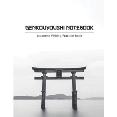 Image of Genkouyoushi Notebook Hiragana workbook Japanese Writing Practice Book: For Japan Kanji Characters and Kana Scripts
