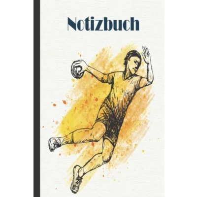 Image of Handball Notizbuch: Notizbuch breit liniert, liniertes Papier für Schule, Studenten, Geschenk Kinder, Jungen, Mädchen, Notizbuch, Liebhaber