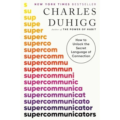 Image of Supercommunicators: How to Unlock the Secret Language of Connection