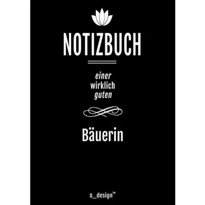Image of Notizbuch für Bauer/Bäuerin/Landwirt/Landwirtin: Originelle Geschenk Idee [120 Seiten kariertes DIN A4 blanko Papier]