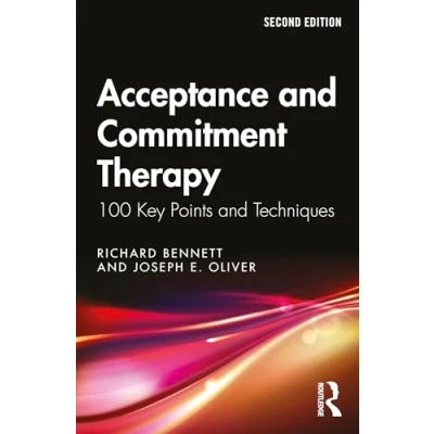 Image of Acceptance and Commitment Therapy: 100 Key Points Techniques