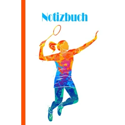 Image of Badminton Notizbuch: Notizbuch, breit liniert, liniertes Papier Notizbuch für Schule, Studenten, Geschenk Kinder, Jungen, Mädchen, Liebhaber