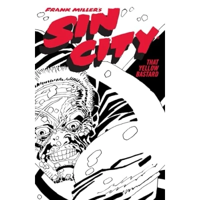 Image of SIN CITY 04 THAT YELLOW BASTARD