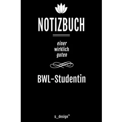 Image of Notizbuch für BWL Studenten/BWL Student/BWL Studentin: Originelle Geschenk Idee [120 Seiten kariertes blanko Papier]