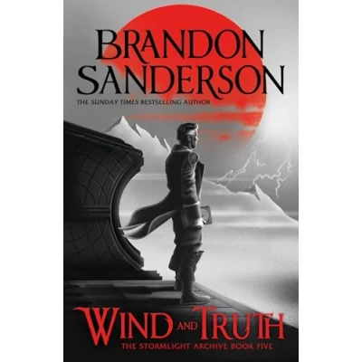 Image of Wind and Truth: the brand new epic Stormlight Archive novel from international bestseller