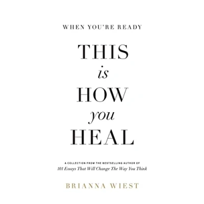 Image of When You&#039;re Ready, This Is How You Heal: Lass los und finde zu dir selbst Von der Bestseller Autorin &quot;101 Essays&quot;
