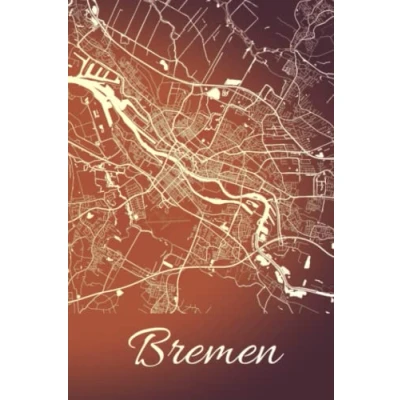 Image of Bremen: deine Stadt, Region, Heimat! Notizbuch DIN A5 blanko 120 Seiten Geschenk