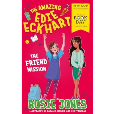 Image of The Amazing Edie Eckhart: Friend Mission: World Book Day 2024