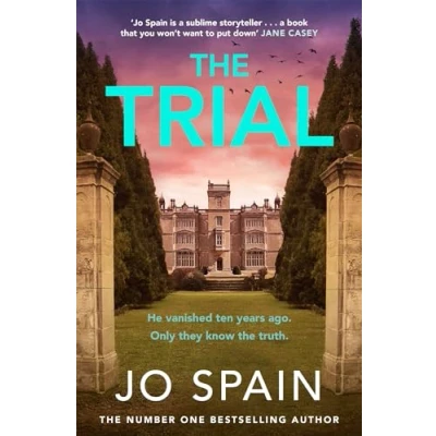 Image of the Trial: twisty, addictive thriller from author of DON&#039;T LOOK BACK