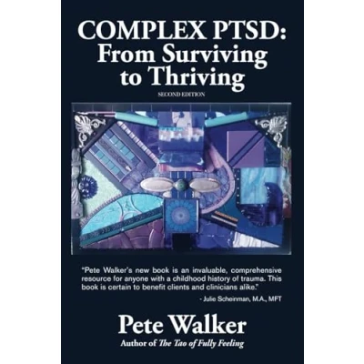 Image of Complex PTSD: from Surviving to Thriving: A Guide and Map for Recovering Childhood Trauma