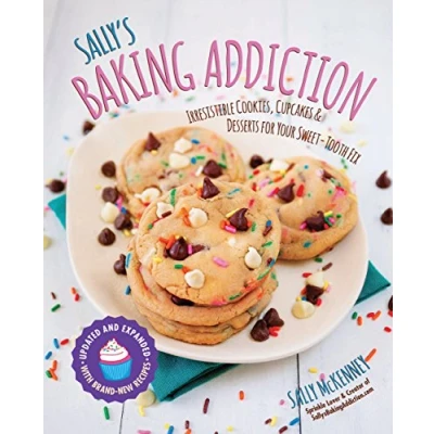 Image of Sally&#039;s Baking Addiction: Irresistible Cookies, Cupcakes, and Desserts for Your Sweet Tooth Fix (1)