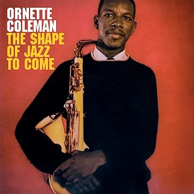 Image of The Shape of Jazz To Come