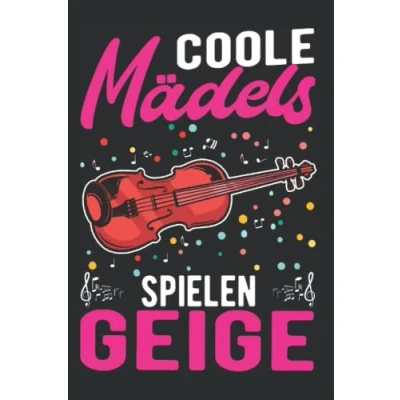 Image of Geige Notizbuch: Coole Mädels spielen Violine / 6x9 Zoll 120 linierte Seiten
