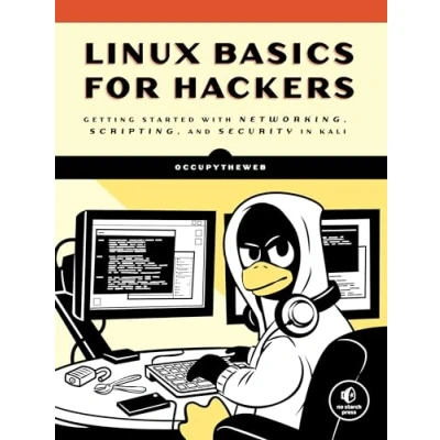 Image of Linux Basics for Hackers: Getting Started with Networking, Scripting, and Security in Kali