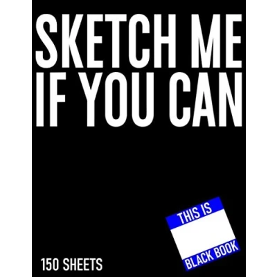 Image of Blackbook Graffiti Black Book 150 Sheets 8,5 x 11 Blank White Paper Sketch Book: Sketchbook For Drawing, Painting, Sketching, Writing Artist Journal Drawing Book, Sketches