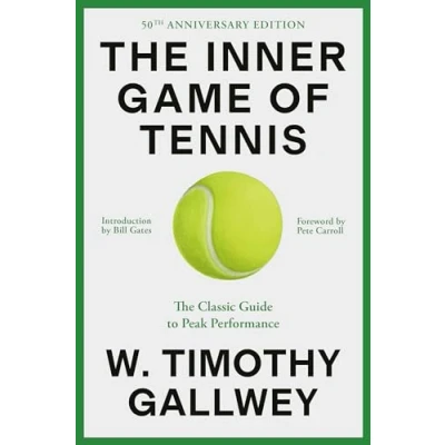 Image of the Inner Game of Tennis: Classic Guide to Mental Side Peak Performance